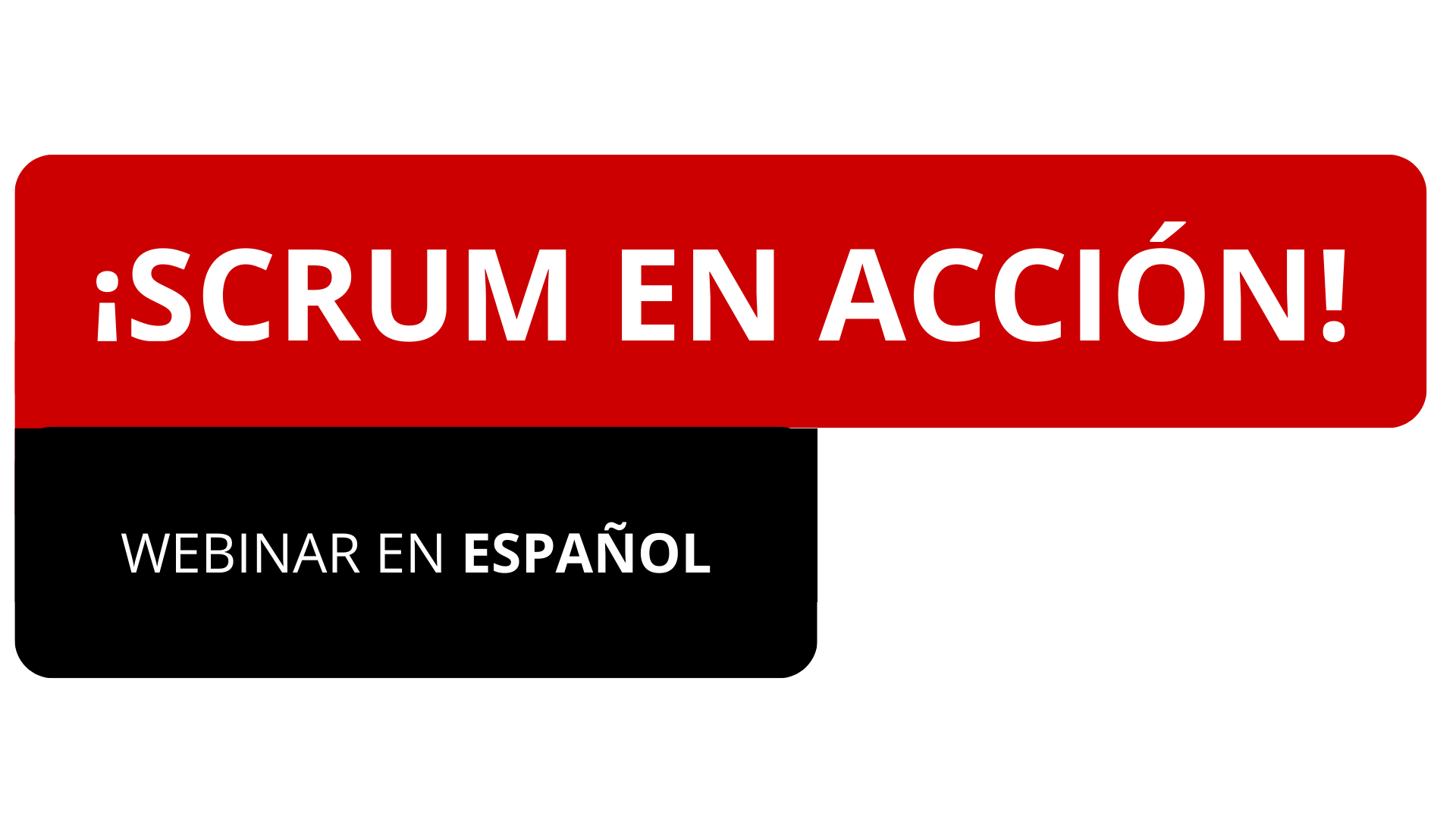 Scrum En Accion: Free Webinar en Espanol